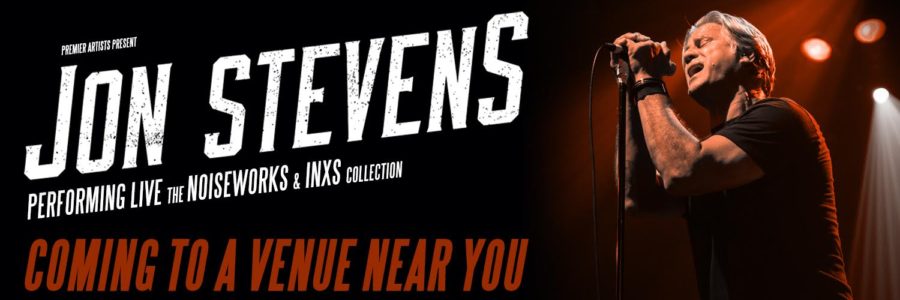 JON STEVENS PACKS THE BEST OF THE BEST INTO ONE SPECIAL TOUR THE NOISEWORKS & INXS COLLECTION NATIONAL TOUR